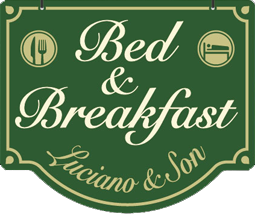 Bed and Breakfast - Luciano & Son